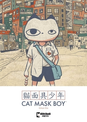 Cat Mask Boy by Liu, Linus