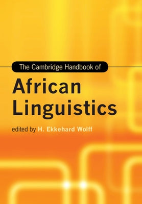 The Cambridge Handbook of African Linguistics Paperback Cambridge University Press