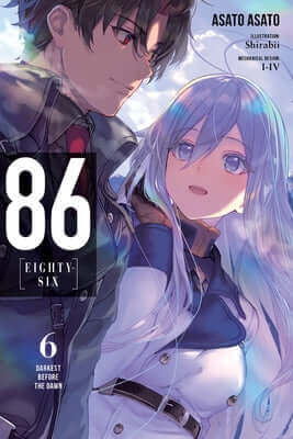 86--Eighty-Six, Vol. 6 (Light Novel): Darkest Before the Dawn Paperback Yen on