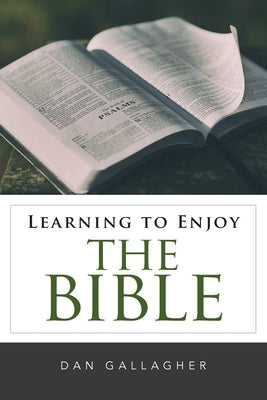 Learning to Enjoy the Bible Paperback Christian Educational Services