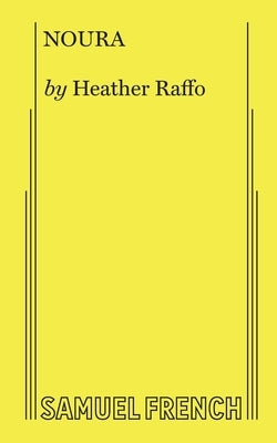 Noura Paperback Samuel French, Inc.