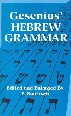 Gesenius' Hebrew Grammar Paperback Dover Publications