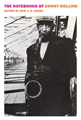 The Notebooks of Sonny Rollins Paperback New York Review of Books