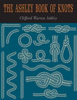 The Ashley Book of Knots Paperback Albatross Publishers