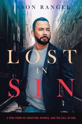Lost in Sin Paperback Christian Faith Publishing, Inc