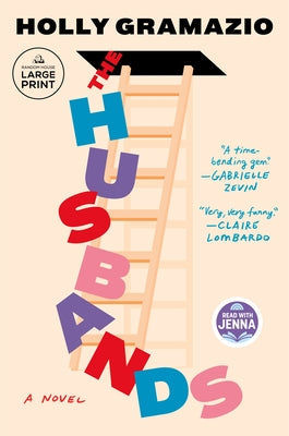 The Husbands: A Read with Jenna Pick by Gramazio, Holly