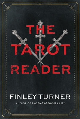 The Tarot Reader by Turner, Finley