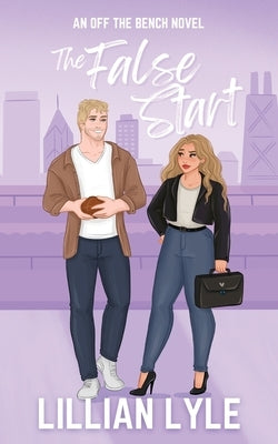 The False Start by Lyle, Lillian