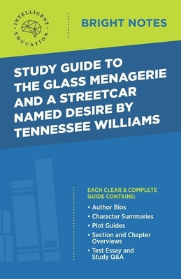 Study Guide to The Glass Menagerie and A Streetcar Named Desire by Tennessee Williams Paperback Dexterity