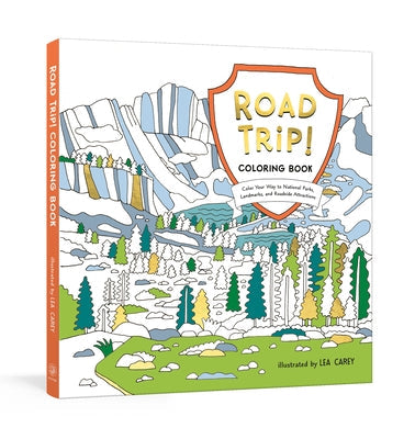 Road Trip! Coloring Book: Color Your Way to National Parks, Landmarks, and Roadside Attractions: A Coloring Book Paperback Clarkson Potter Publishers