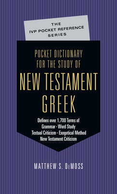 Pocket Dictionary for the Study of New Testament Greek Bible IVP Academic