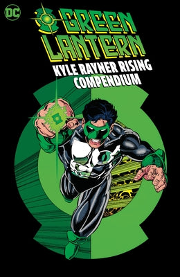 Green Lantern: Kyle Rayner Rising Compendium by Marz, Ron