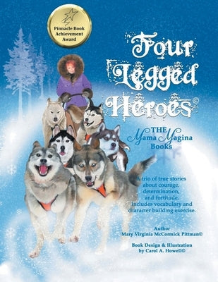 Four-Legged Heroes: The Mama Magina Books Paperback Brilliant Books Literary