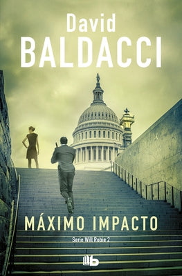 Máximo Impacto / The Hit by Baldacci, David