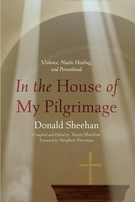 In the House of My Pilgrimage Paperback Resource Publications (CA)