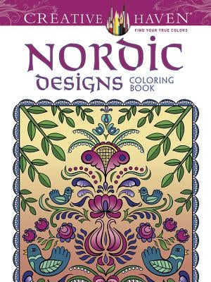 Creative Haven: Nordic Designs Coloring Book Paperback Dover Publications