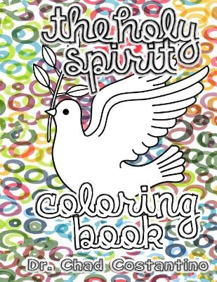 The Holy Spirit Coloring Book Paperback Createspace Independent Publishing Platform