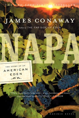 Napa: The Story of an American Eden Mariner Books