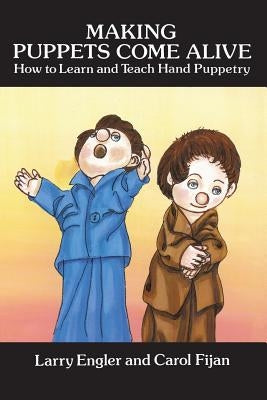 Making Puppets Come Alive Paperback Dover Publications