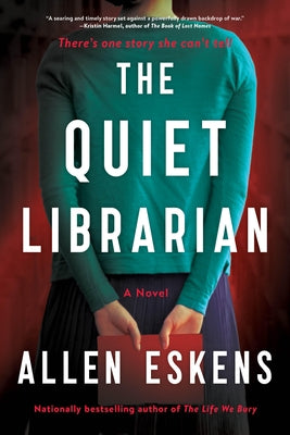 The Quiet Librarian by Eskens, Allen
