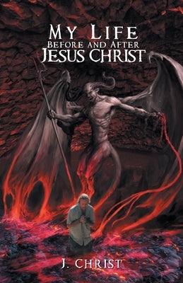 My Life Before After Jesus Christ Paperback Urlink Print & Media, LLC