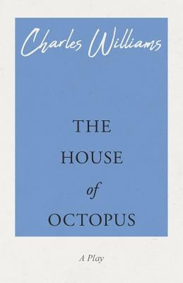 The House of Octopus Paperback White Press