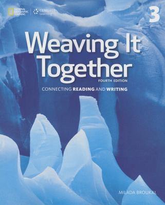 Weaving It Together 3 by Broukal, Milada