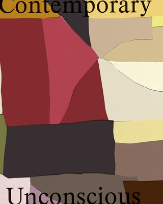 Contemporary / Unconscious Paperback Sternberg Press