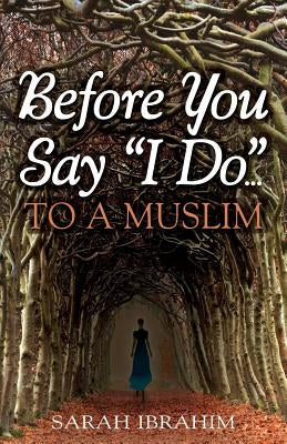 Before You Say I Do... to a Muslim Paperback Advancing Native Missions