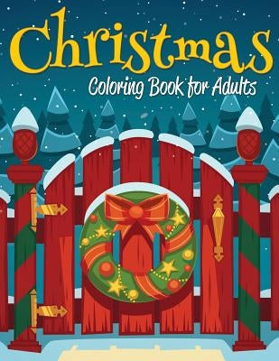 Christmas Coloring Book for Adults Paperback Createspace Independent Publishing Platform