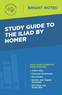 Study Guide to The Iliad by Homer Paperback Influence Publishers