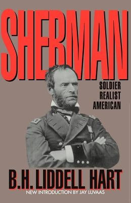 Sherman: Soldier, Realist, American Paperback Da Capo Press