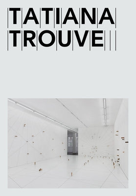 Tatiana Trouvé Paperback Mamco Geneva