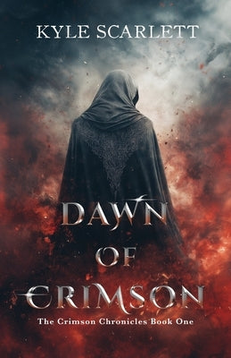 Dawn Of Crimson by Scarlett, Kyle