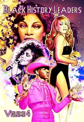 Black History Leaders: Volume 4: Mariah Carey, Donna Summer, Whitney Houston and Lil Nas X Paperback Tidalwave Productions