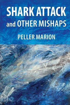 Shark Attack and Other Mishaps Paperback Artemis Arts Library