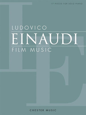 Ludovico Einaudi - Film Music: 17 Pieces for Solo Piano Paperback Chester Music