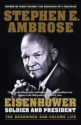 Eisenhower: Soldier and President Simon & Schuster