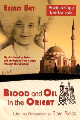 Blood and Oil in the Orient Paperback Bridges Pub