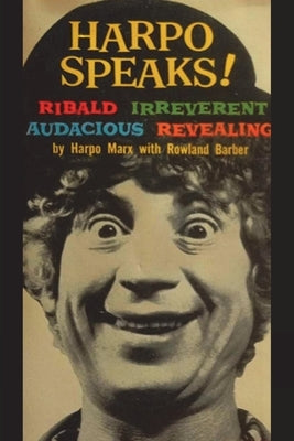 Harpo Speaks! Paperback Must Have Books