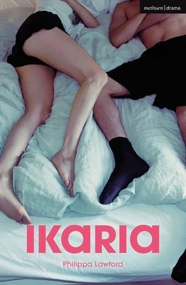 Ikaria Paperback Methuen Drama