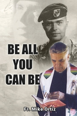 Be All You Can Be Paperback Gotham Books