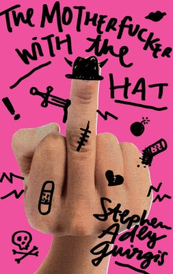 The Motherfucker with the Hat by Guirgis, Stephen Adly