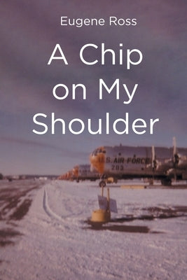 A Chip on My Shoulder Paperback Page Publishing, Inc.