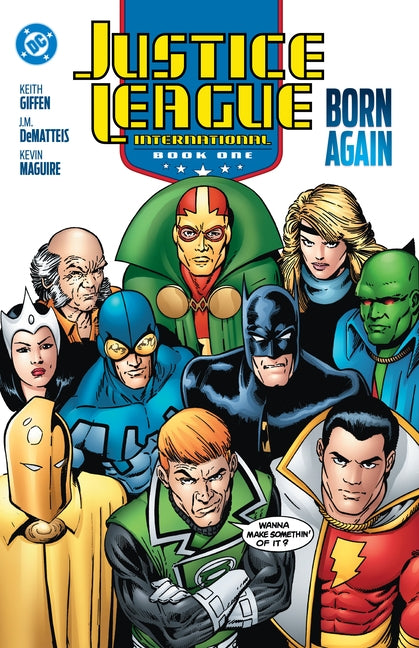 Justice League International Book One: Born Again (2025 Edition) by Dematteis, J. M.