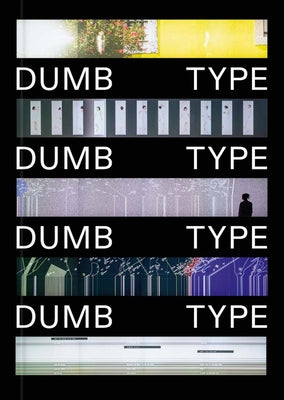Dumb Type Paperback Verlag Fur Moderne Kunst