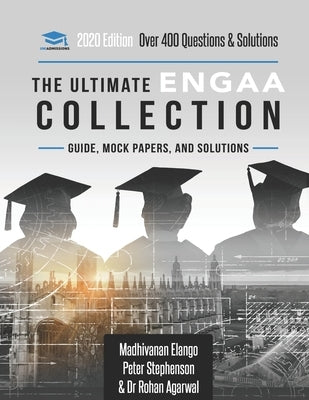 The Ultimate ENGAA Collection: Engineering Admissions Assessment Collection. Updated with the latest specification, 300+ practice questions and past Paperback Infinity Books