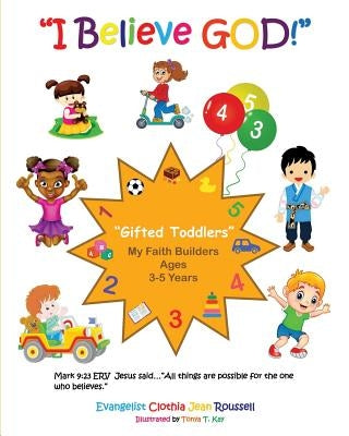 I Believe GOD! Bible Xulon Press