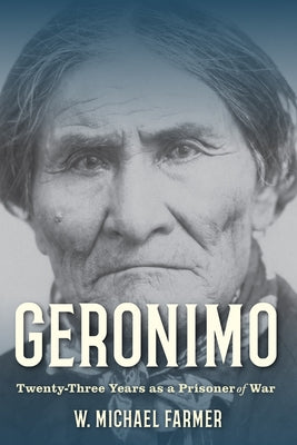 Geronimo: Twenty-Three Years as a Prisoner of War Paperback Two Dot Books