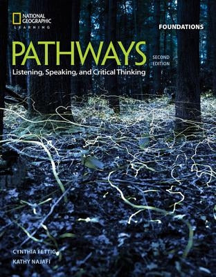 Pathways: Listening, Speaking, and Critical Thinking Foundations Paperback Heinle ELT